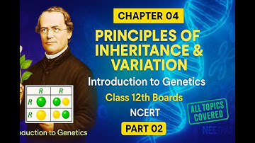 Chapter 04 | Class 12th Boards | Principle of inheritance and variation" "introduction to genetics