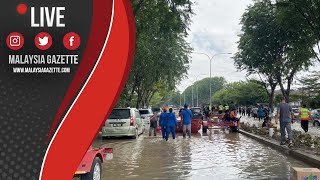 MGTV LIVE : Situasi Terkini Banjir di Seksyen 25, Shah Alam