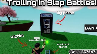 Trolling In Slap Battles As A Fake Pay Phone With Shukuchi Glove! | Roblox