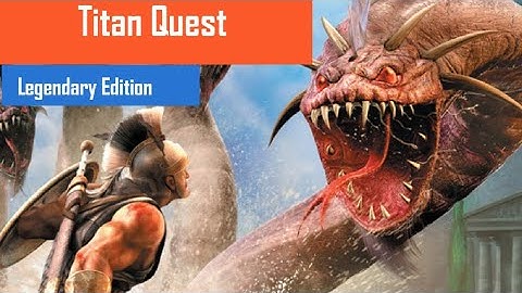 Titan Quest Legendary Edition 2.2.21