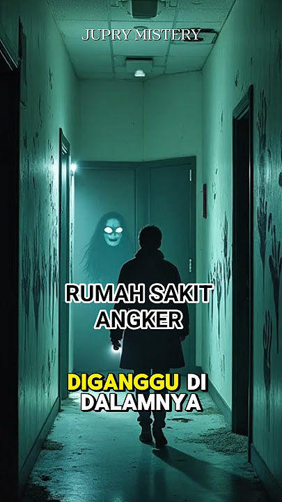 Misteri Rumah Sakit Terkutuk || Berani Masuk Tengah Malam? #shorts #misterihoror #rumahsakitangker