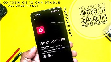 Oxygen OS 12 Stable C04 OnePlus 9RT:Long Awaited update is finally here!