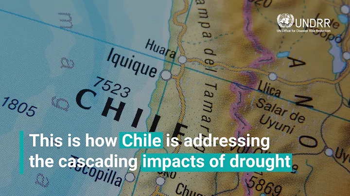 This is how Chile is addressing the cascading impacts of drought | UNDRR