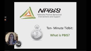 NPBIS 10-Minute Tidbit: What is PBIS