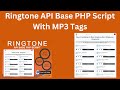 Ringtone API Base PHP Script With MP3 Tags