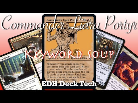 Homebrew EDH Episode 38 | Keyword Soup | Commander Liara Portyr EDH Deck Tech