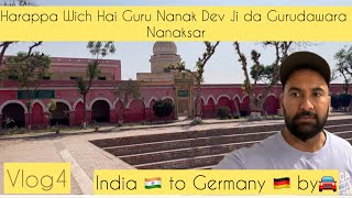 Vlog4 Harappa Pakistangurudawara Nanaksar Faisalabad To Harappa Multani Mera Safar