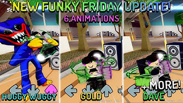 New Funky Friday Update! | Animation Showcase (Huggy Wuggy, Dave, Bambi, + More!)