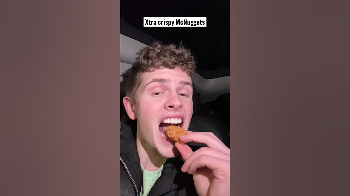How to get EXTRA crispy chicken nuggets from McDonald’s!