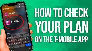 How To Check Your Plan On The T-Mobile App: Quick Guide!