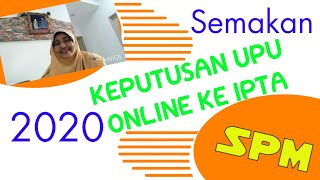 Sharing Session: Semakan Keputusan UPU Online ke IPTA Sesi 2020 bagi Lepasan SPM