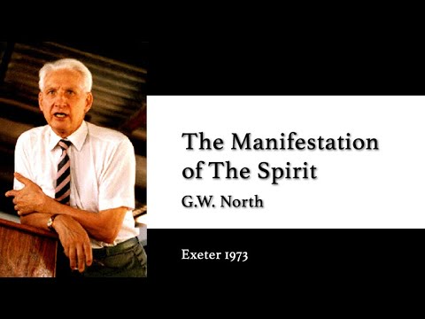 G.W. North. The Manifestation of The Spirit