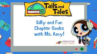 2021 SUMMER READING PROGRAM: SILLY CHAPTER BOOKS
