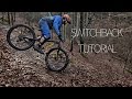 Switchback turorial / how to endo a tight corner german -SUBTITLED- | mtb skills