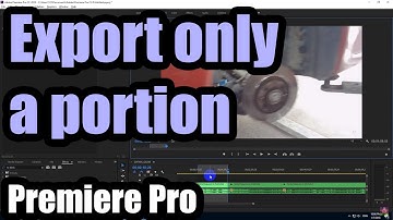 How to Export a Portion of Videos on Timeline (Premiere Pro, Mark In-Out)