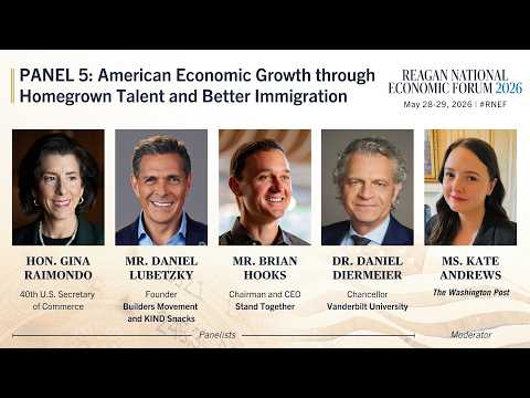 PANEL 5: American Economic Growth through Homegrown Talent and