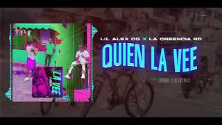 Lil Alex OG x La Creencia RD x Sombra de lo palos - Quien la Vee (Visualizer)