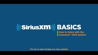 SiriusXM Basics: How to Listen with the Uconnect® 130S System