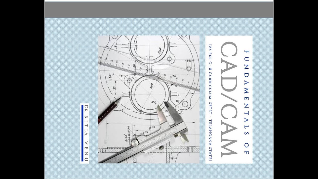 CAD CAM : Lecture 2 - CAD\CAM Hardware by Dr. Bitla Venu - YouTube