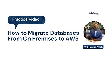 How to Migrate Databases From On Premises to AWS - With Primus