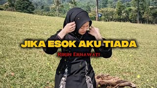 Download Lagu JIKA ESOK AKU TIADA - Lagu Sedih Slow Rock Ballad Melayu Menyentuh Hati‼️Ririn Ernawati MP3