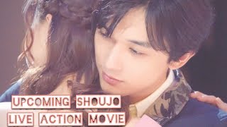 Upcoming Shoujo Live Action Movies in 2018