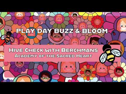 Play Day: Hive Check with Berchmans Academy of the Sacred Heart