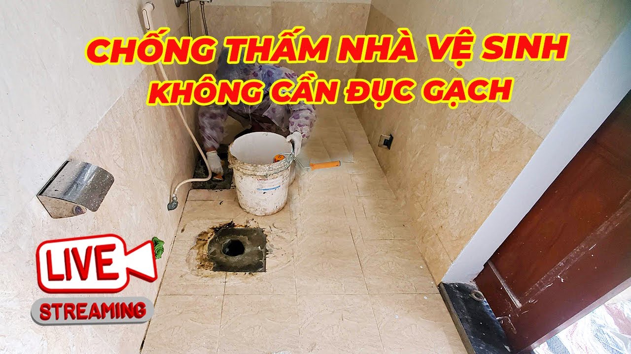 chống thấm Nhà Vệ Sinh trên sàn gạch, không cần đục | Video ...