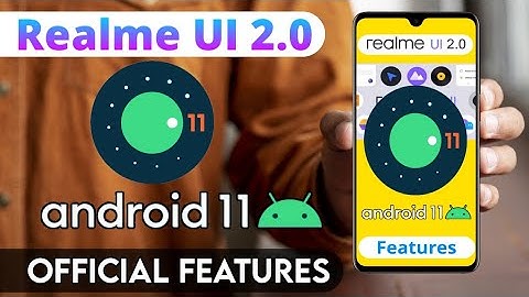 Realme UI 2.0 | Based on Android 11 | Realme Android 11 Official Features | Android 11 Realme Update