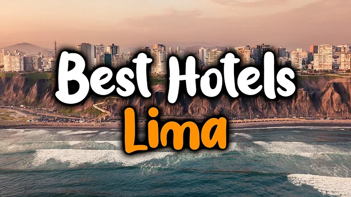 Best Hotels In Lima - For Families, Couples, Work Trips, Luxury & Budget