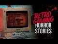 Retro Gaming Horror Stories - Creepypasta