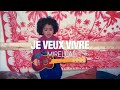 Je veux vivre  mirella