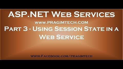 Part 3   Using ASP NET Session State in a Web Service
