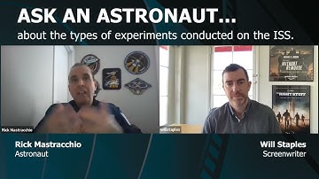 ASK AN ASTRONAUT...about the types of experiments conducted on the ISS.