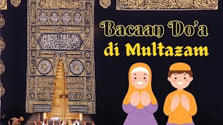 Dua to Recite After Tawaf at the Multazam
