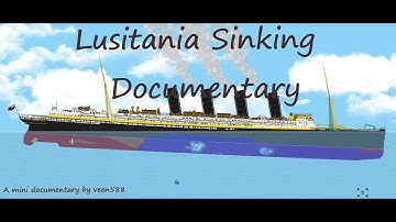 Lusitania sinking (Floating Sandbox mini documentary) [READ DESCRIPTION]