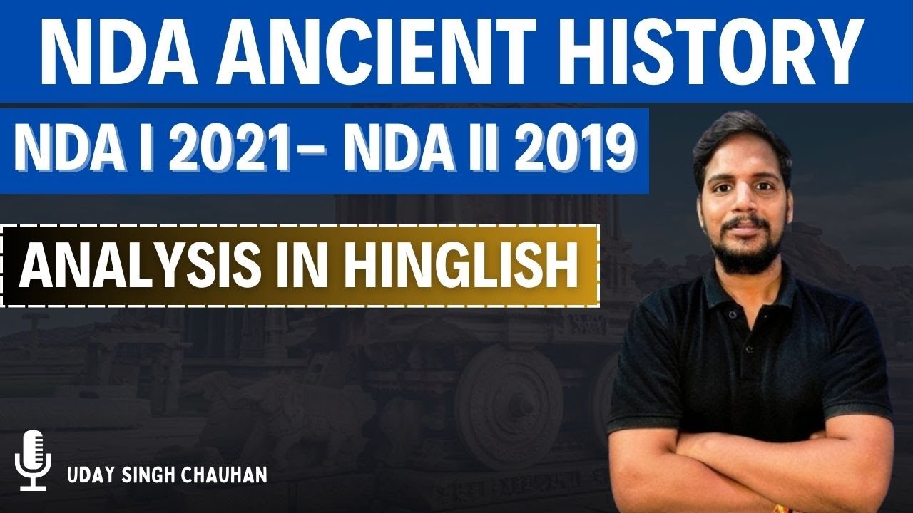 Ancient History All Previous Year Questions NDA I 2021- NDA II 2019Exam ...