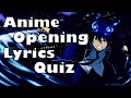 Anime Opening Lyrics Quiz -  30 Openings