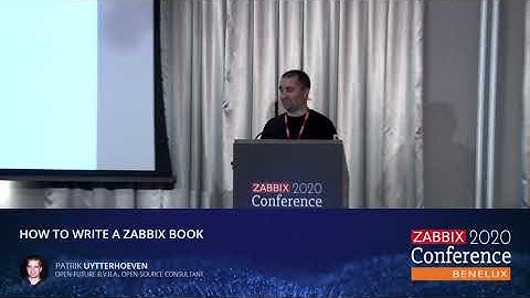 Patrik Uytterhoeven - Lighting talk: How to write a Zabbix book