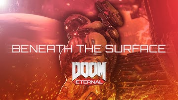 DOOM Eternal - "Beneath The Surface" (Mars Core Cinematic Story)