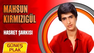 Mahsun Kırmızıgül - Hasret Şarkısı Official Audio