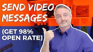 How to SEND VIDEO MESSAGES for Business (and get a 98% open rate) screenshot 2