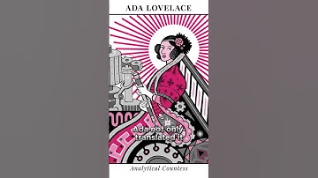 A Legacy Unveiled: Ada Lovelace - The First Computer Programmer Part 3