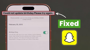 Can’t Change Your Birthday on Snapchat? Here’s How to Fix It!
