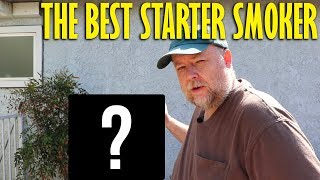 What Is The Best Starter Smoker?