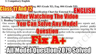 Class 11 & 12  English Model Question 2079 || FixA+ || Solve Any Questions