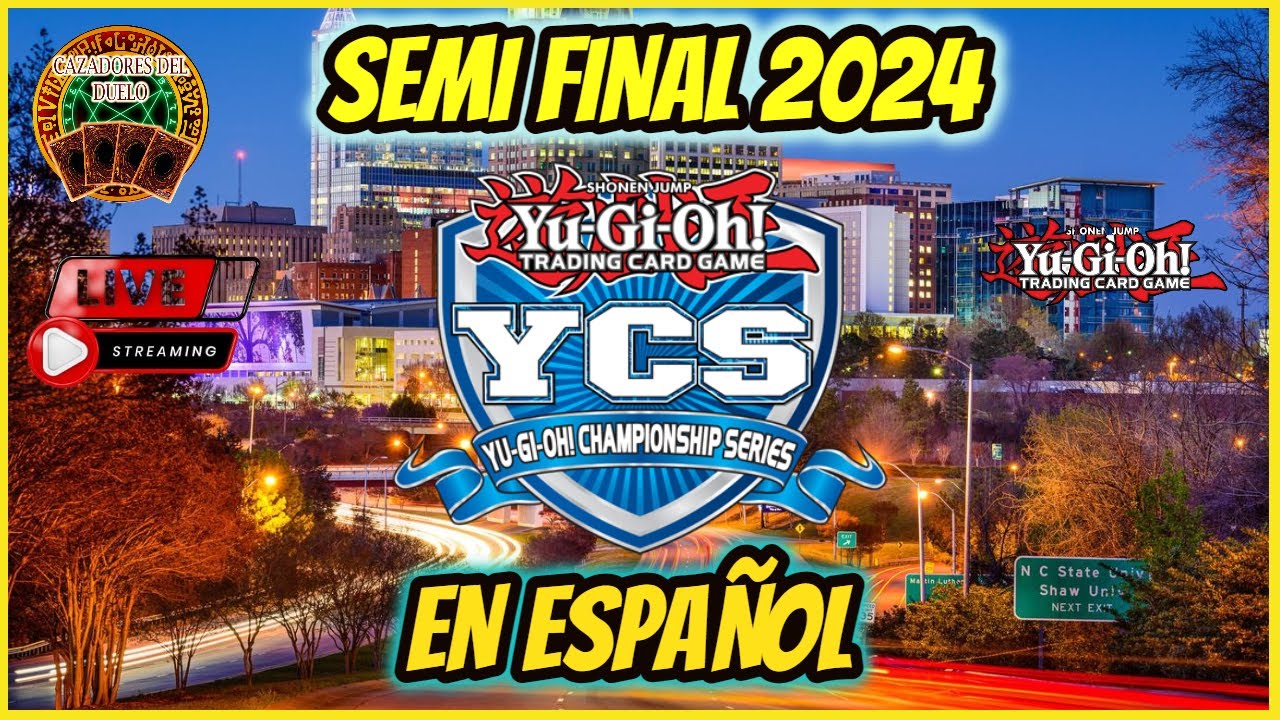 SEMI FINAL YuGiOh! YCS Raleigh 2024En ESPAÑOL ygotcg ycs yugioh