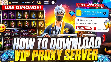 How To Download Proxy Server In Free Fire 💯😱🔥| Free Fire Proxy Server | Proxy Server Free Fire