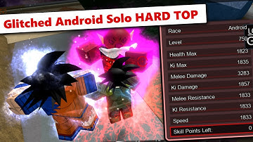 Prestige Glitched Android Solo HARD TOP | DBZ Final Stand