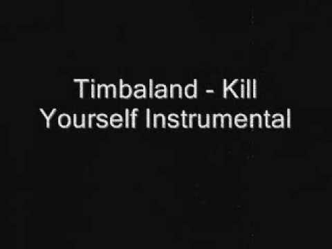 Timbaland Kill Yourself Instrumental